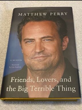 Hardcover Memoir - Friends, Lovers, and the Big Terrible Thing